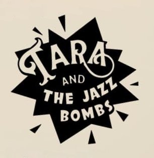 Tara & The Jazz Bombs