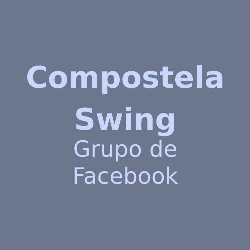 Compostela Swing (Grupo de Facebook)