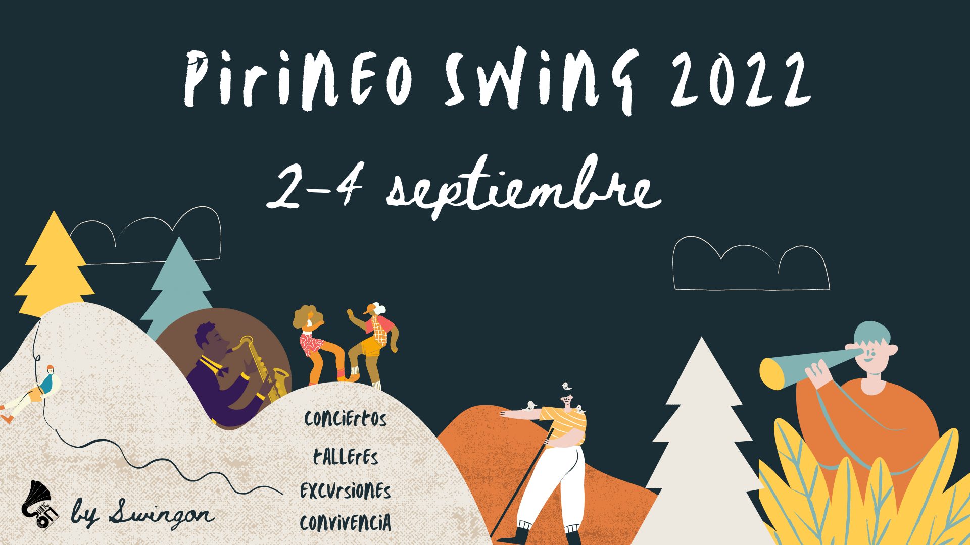 Lee más sobre el artículo Pirineo Swing 2022