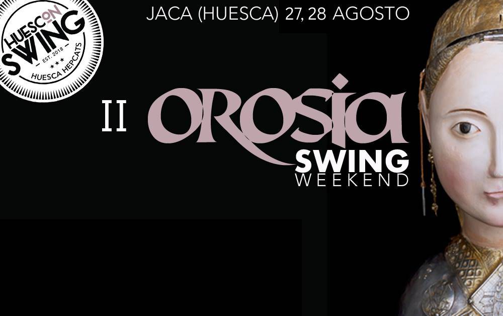 II Orosia Swing Weekend 2022