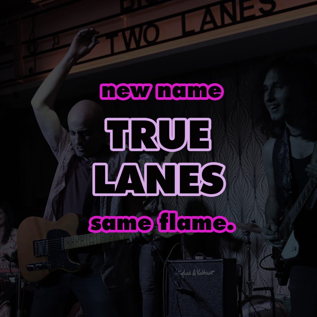 True Lanes band