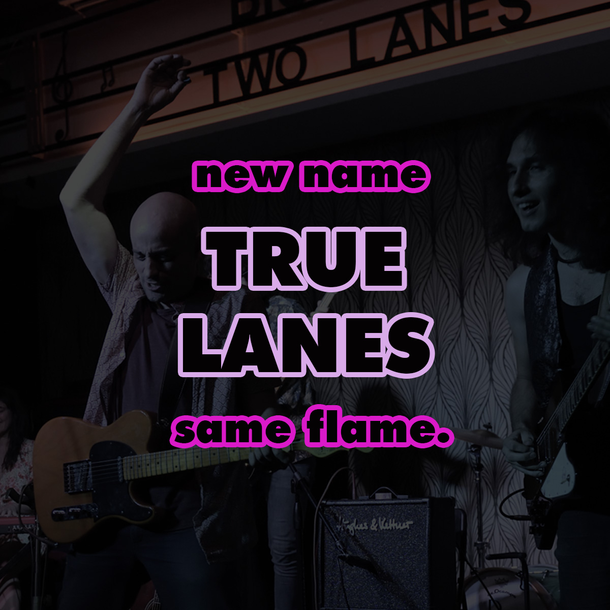 Lee más sobre el artículo True Lanes band