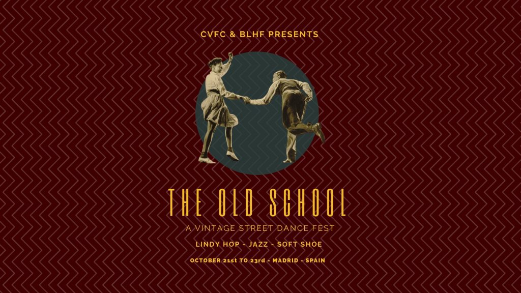The Old School 2022 (A Vintage Street Dance Fest)